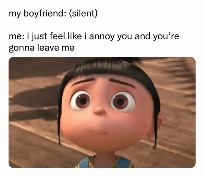Relatable couple meme of girl worrying about annoying her silent boyfriend