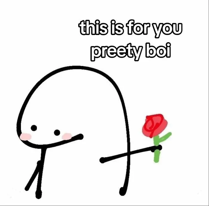 Cartoon figure shyly offering a rose with caption this is for you pretty boi couple memes