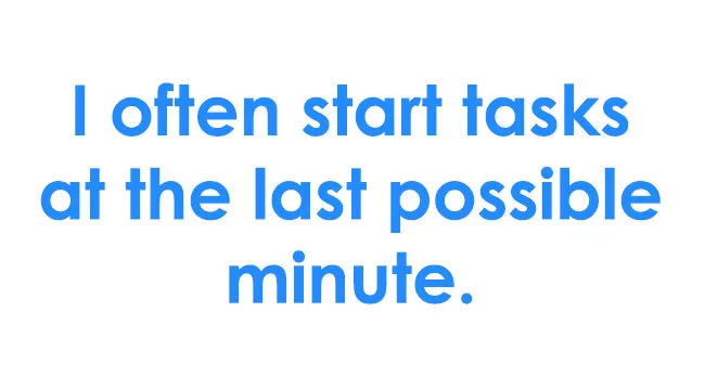 Text reads: "I often start tasks at the last possible minute." This statement helps identify self-sabotage patterns.