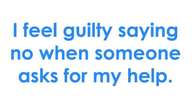 Bold blue text on white background reads: I feel guilty saying no when someone asks for my help. A self-sabotage pattern.