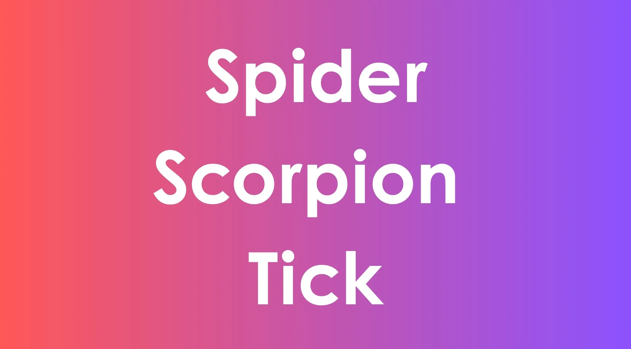 Science Type-In Trivia question with words Spider, Scorpion, Tick on a pink to purple gradient background, hinting at animal classes.