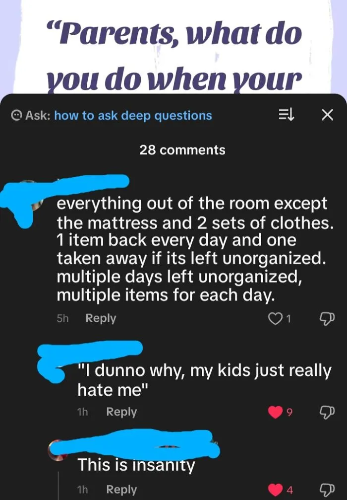 The Question Is "Parents, What Do You Do When Your Teenager Refuses To Clean Their Room?"