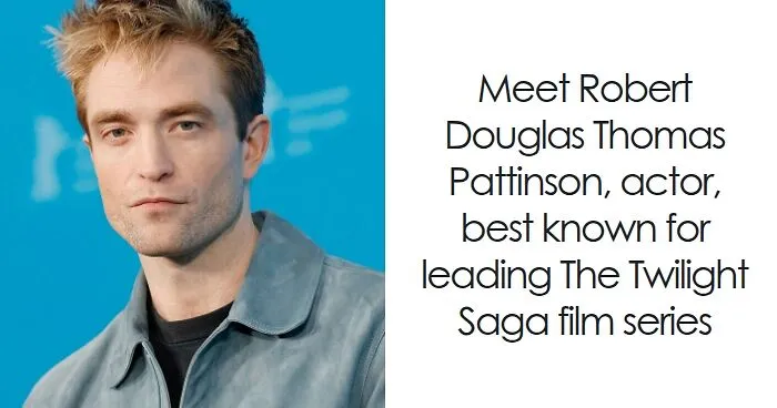 Robert Pattinson: Bio And Career Highlights
