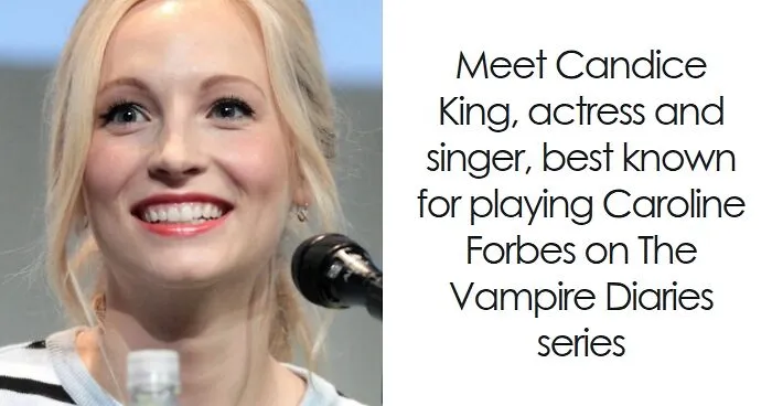 Candice King: Bio And Career Highlights