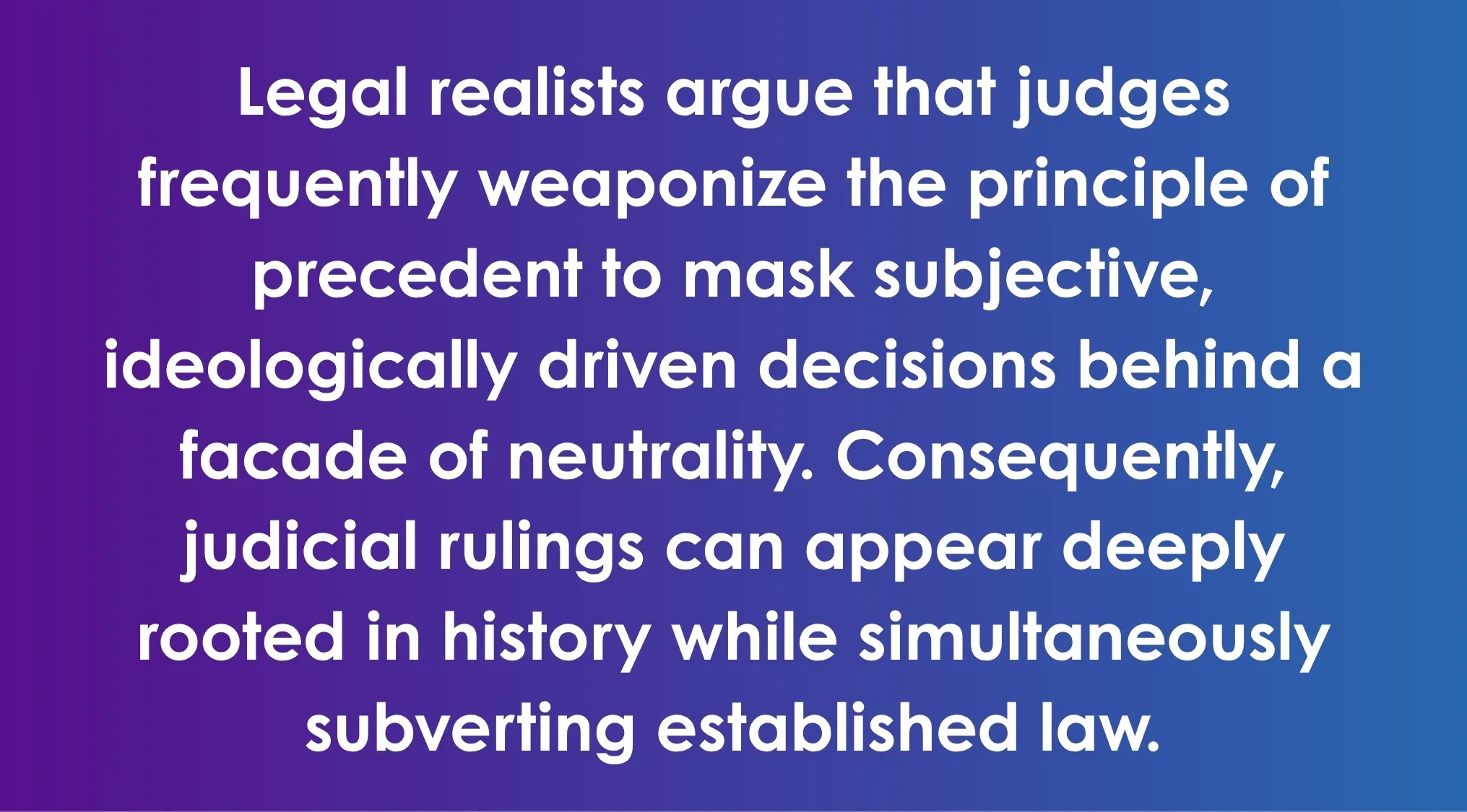 Text from SAT Exam Trivia on legal realists, explaining judicial rulings and the principle of precedent.