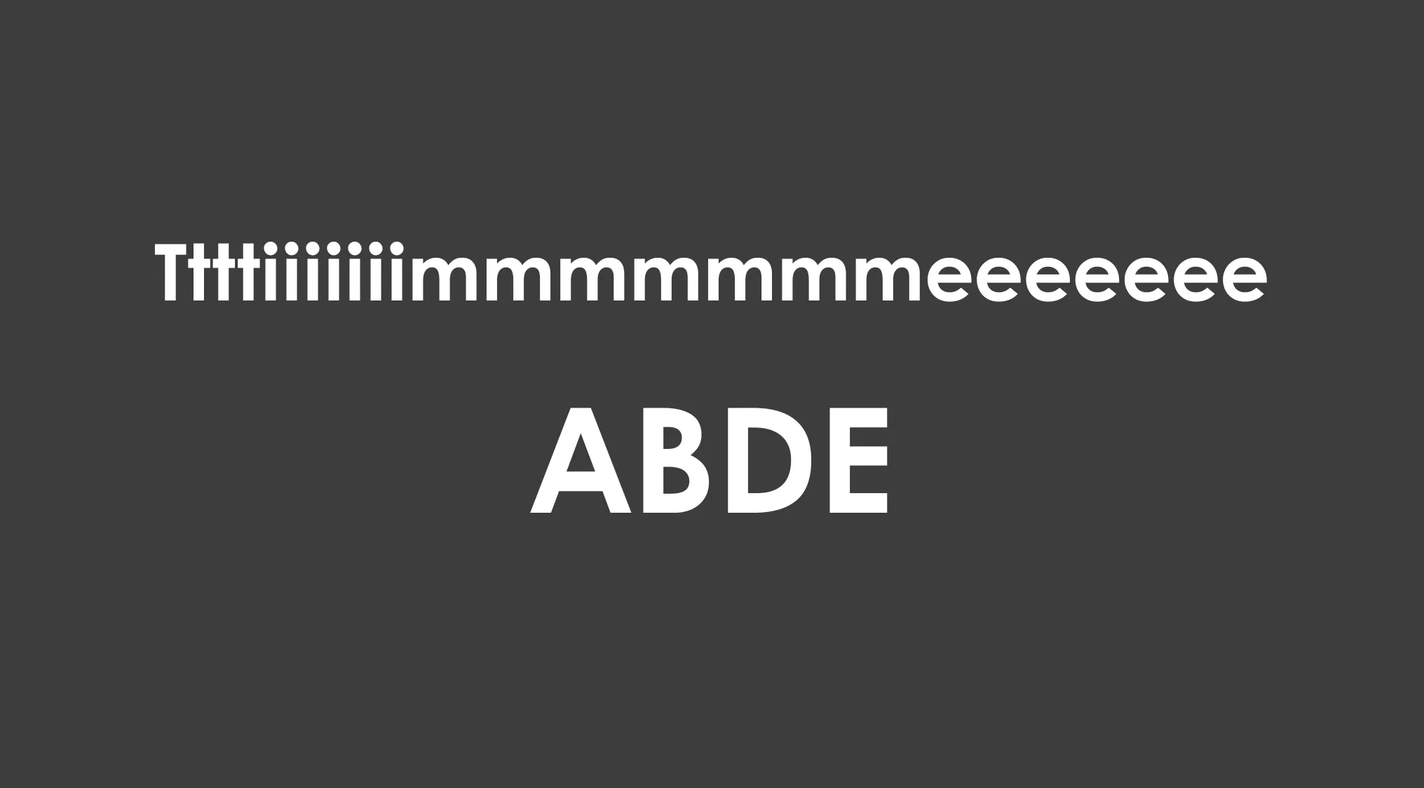 A rebus puzzle featuring the word TIME written in a very long font.
