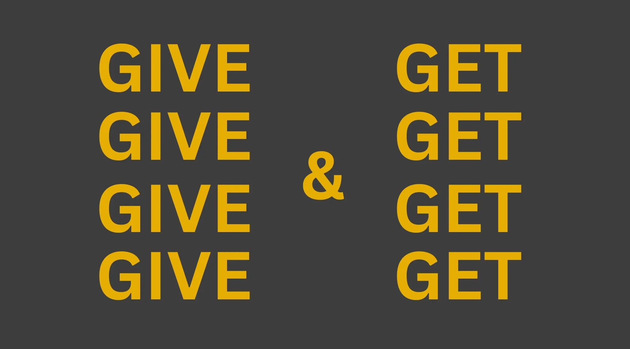 A rebus puzzle showing four instances of GIVE next to four instances of GET.