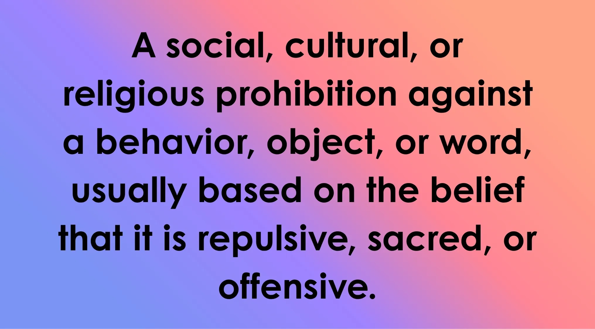 A trivia question asking to define a social, cultural, or religious prohibition, related to words ending in double-o.