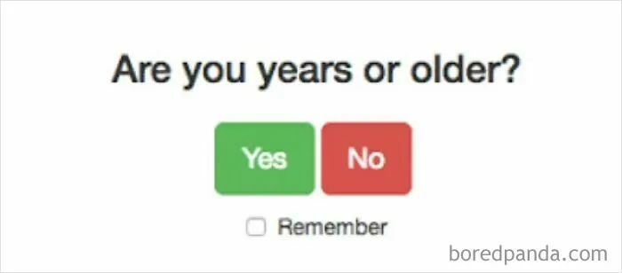 "So Tell Me Are You Years Or Older"