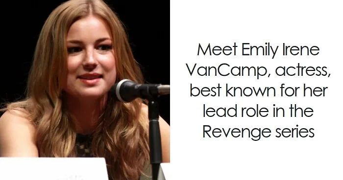 Emily VanCamp: Bio And Career Highlights