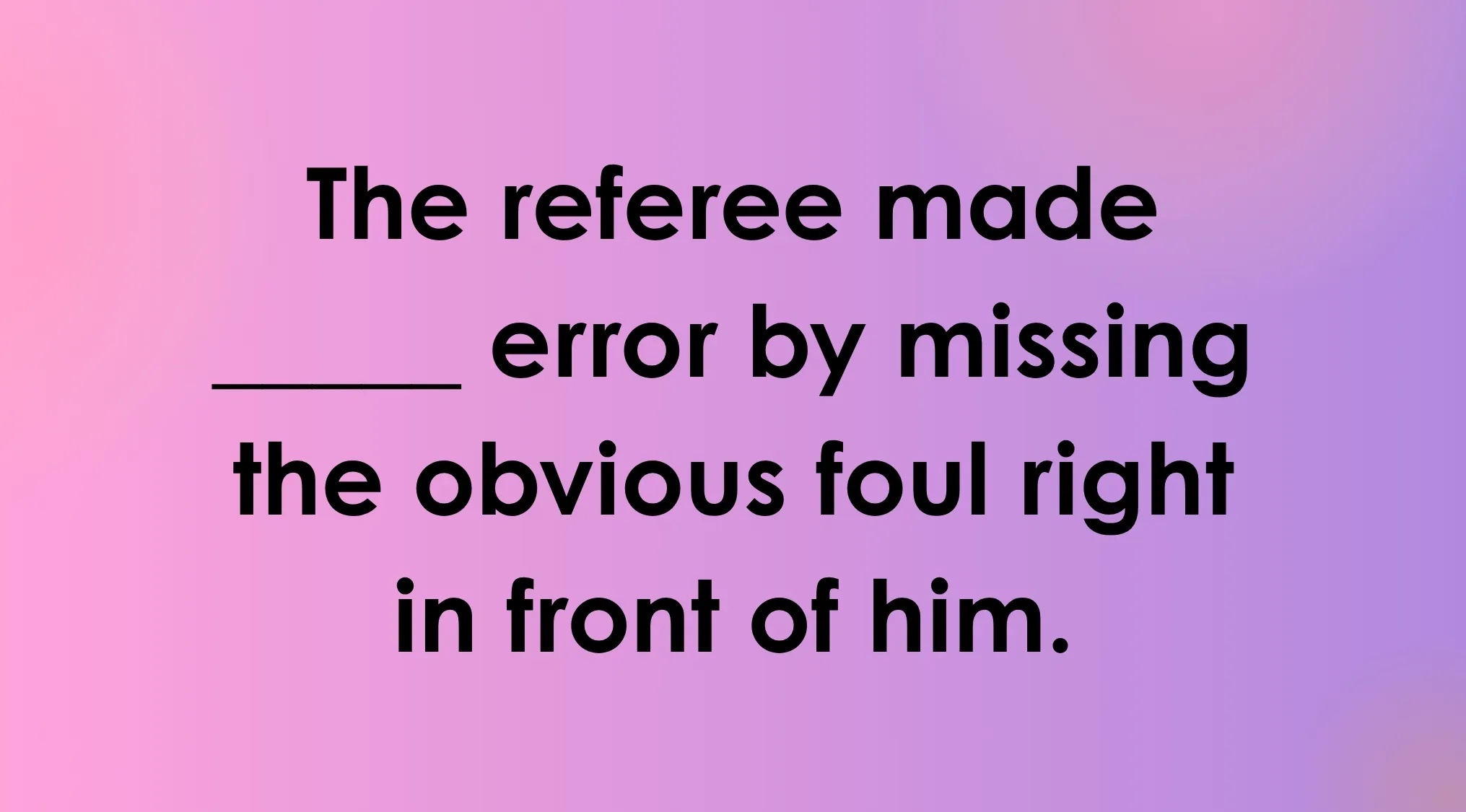 A fill-in-the-blank question on a pink and purple gradient background: Guess The Meaning Of Rare Words by completing the sentence.