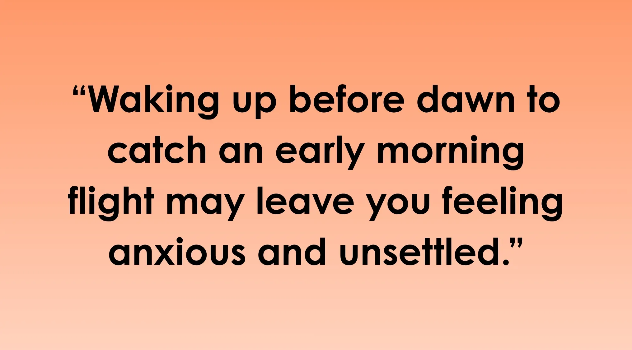 Black text on an orange background reads: "Waking up before dawn to catch an early morning flight may leave you feeling anxious and unsettled." Guess the meaning of rare words by finding similar phrases.