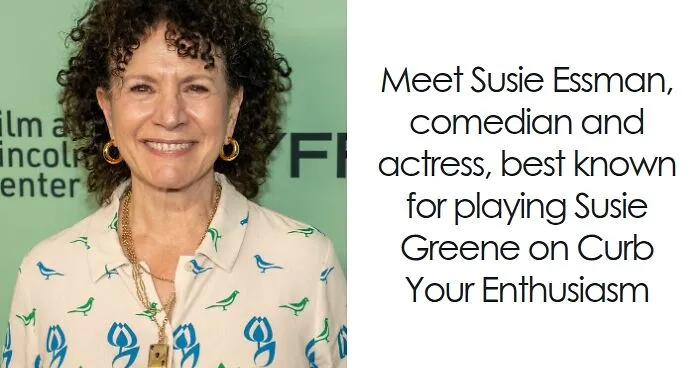 Susie Essman: Bio And Career Highlights