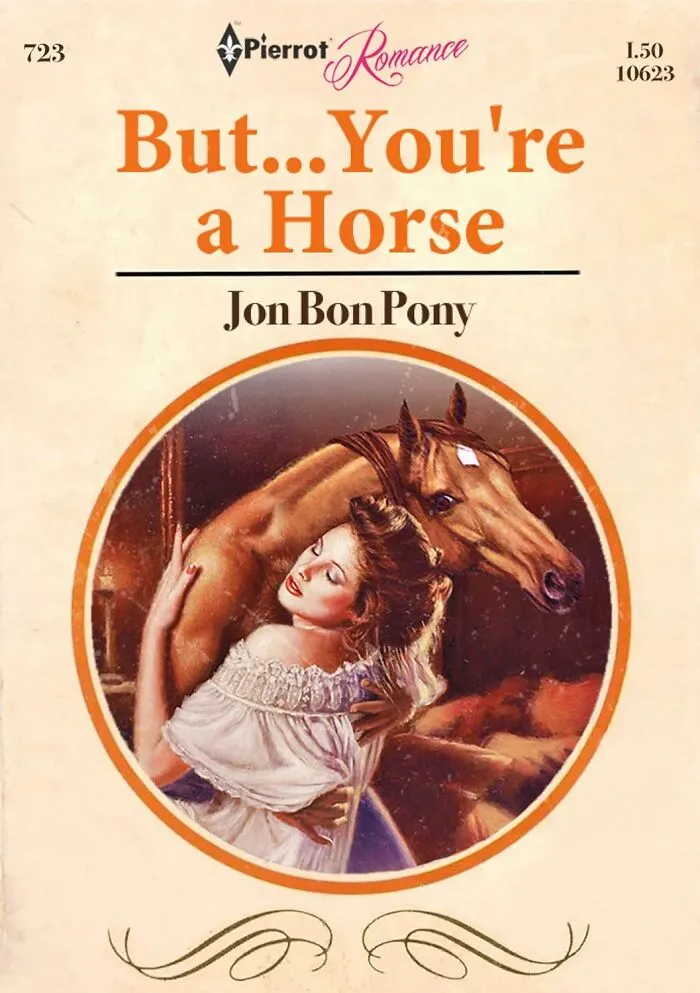 But... You're A Horse - Jon Bon Pony