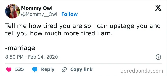 Tweet joking about marriage and competing about who is more tired