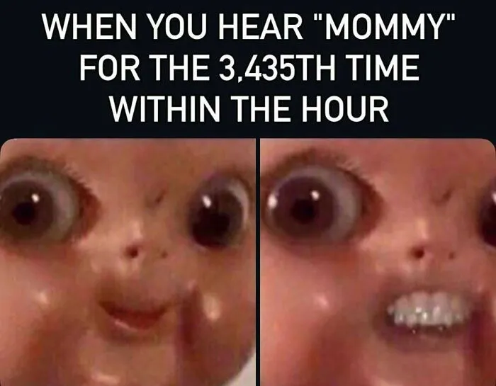 63 Hysterical Mom Memes That Show Why Moms Deserve Medals And Mandatory Naps