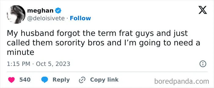 Humorous tweet about husband forgetting term frat guys and saying sorority bros