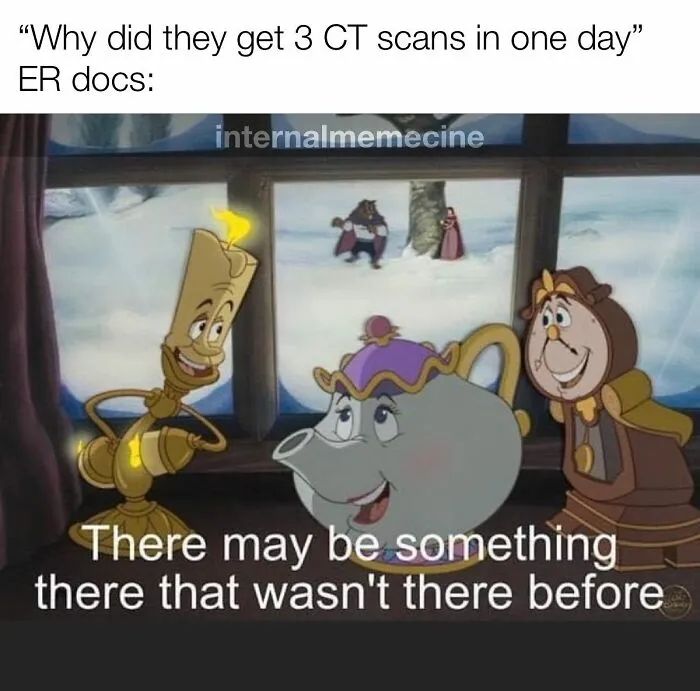 A Beauty and the Beast meme for medical memes, showing Lumiere, Mrs. Potts, and Cogsworth, with text about ER docs.