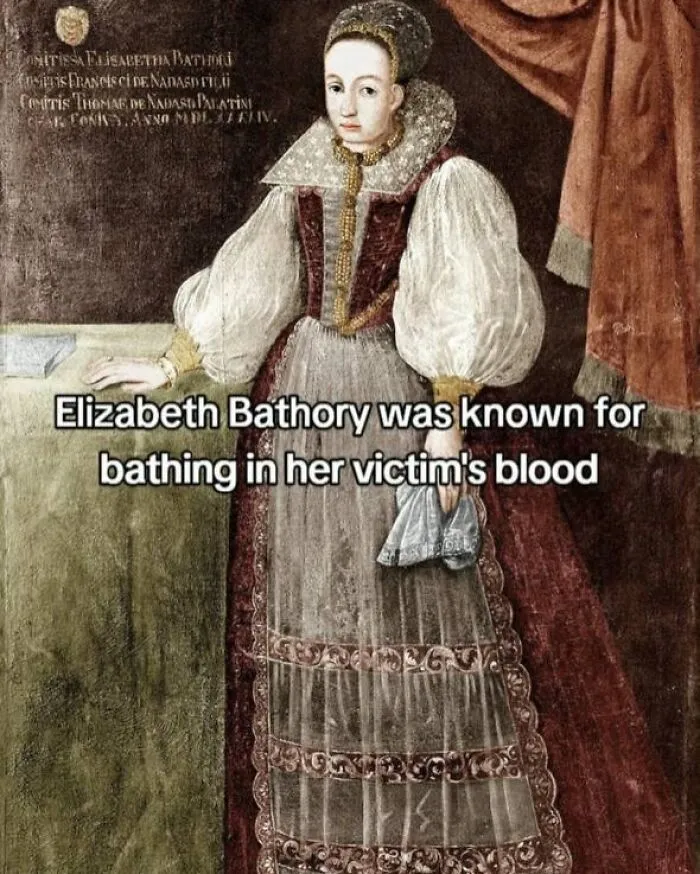 Historical painting of Elizabeth Bathory known for bathing in victims blood