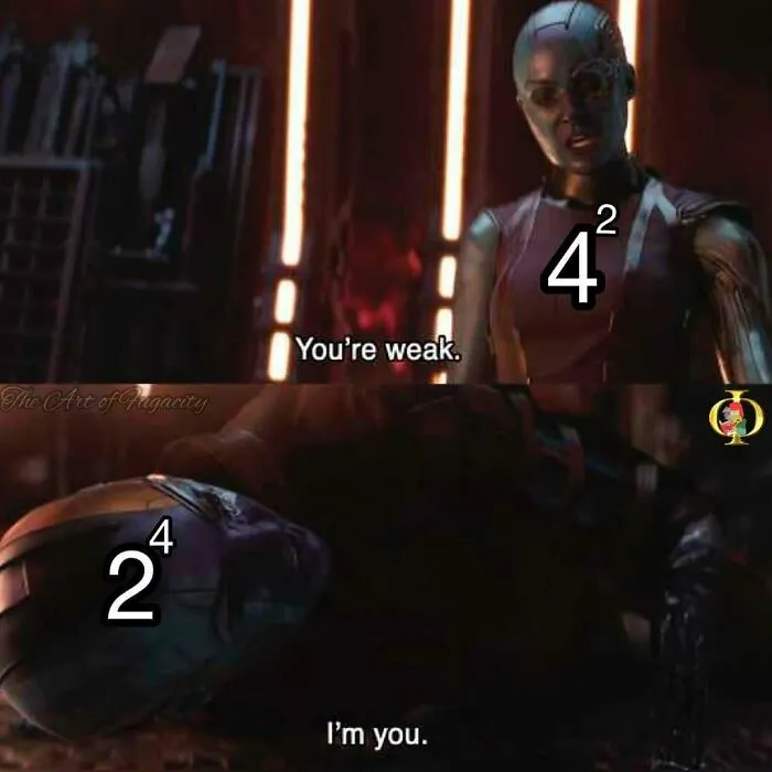 Funny math meme showing Nebula as 4 squared and Thanos as 2 to the 4th power. Relatable for anyone who struggled with math.