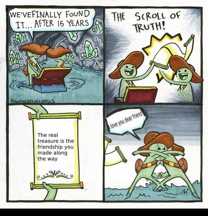 A comic showing two adventurers finding a scroll that reveals friendship is the real treasure, leading to a heartfelt hug. A positive post for your day.