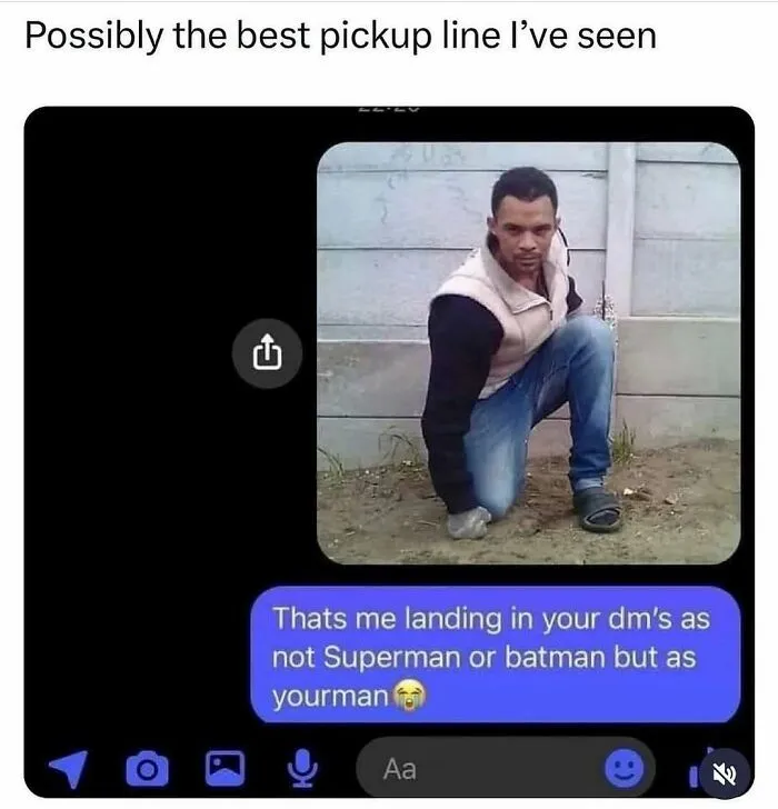 Pickup line meme with man landing as 'yourman' in direct messages