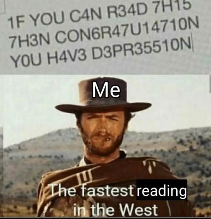 Western meme with a man captioned fastest reading in the West highlighting funny brain memes