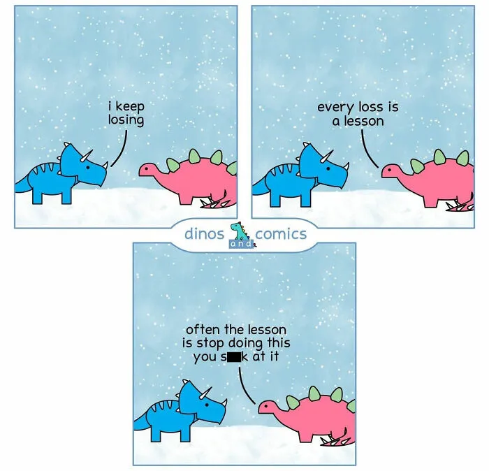 Dinosaur Couch comic with two dinosaurs, one expressing losing and the other sharing a humorous take on lessons.