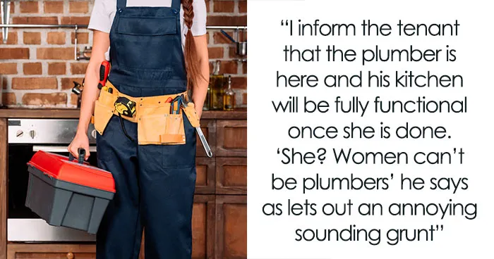 Company Finds Out A Year Later Their Revenge On A Guy Who Made Their Woman Plumber Cry Was A Success