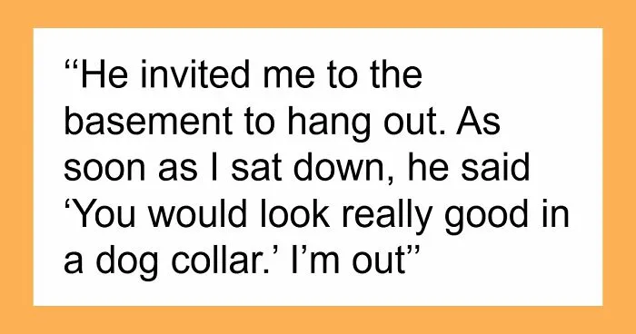 58 Dating Stories So Bizarre, They’ll Make You Grateful You’re Spending Tonight On The Couch Alone
