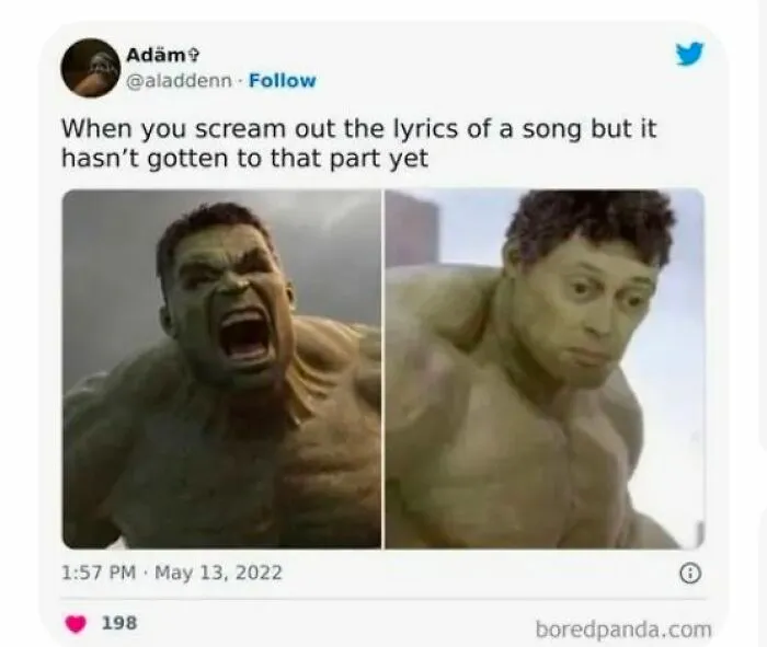 Funny meme about singing lyrics before the song part with two Hulk images