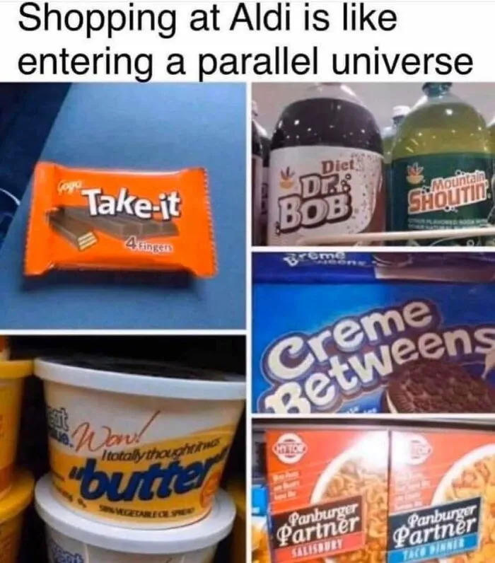 Humorous image comparing Aldi store products to parallel universe brands