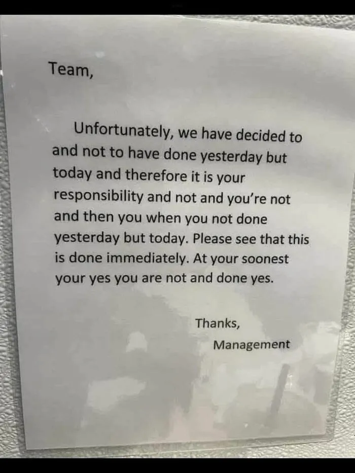Confusing management note with unclear instructions to team