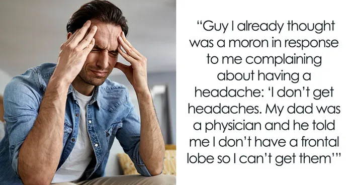 43 Painfully Dumb Things Folks Said That Immediately Exposed A Serious Lack Of Intelligence
