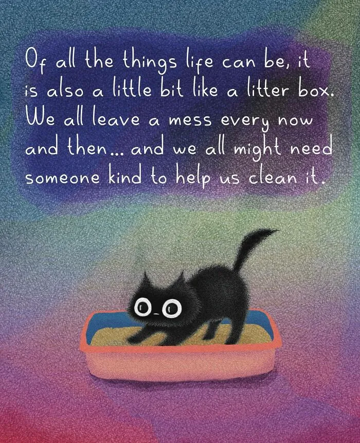 A fluffy black cat in a litter box, illustrating life's messes and the need for help, a relatable cat illustration.