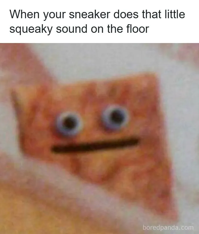 Meme about sneaker making a little squeaky sound on floor with funny face figure