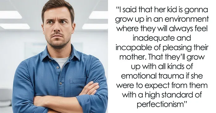 BIL Tells "Smug Perfectionist" SIL If She Doesn't Change, It Will Affect Her Future Kid, She's Hurt 