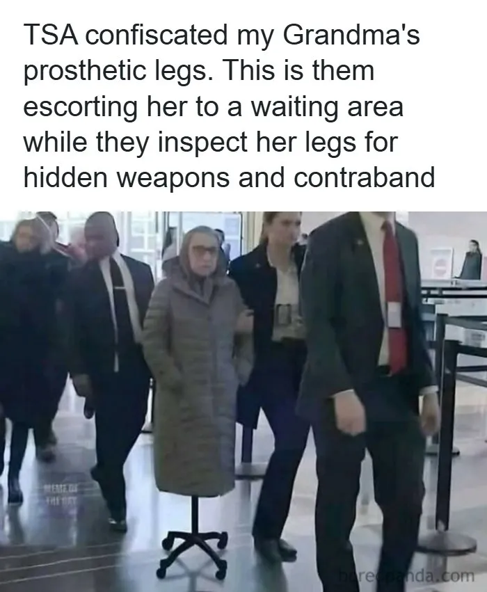 Weird meme of TSA escorting grandma's prosthetic legs for inspection at airport security