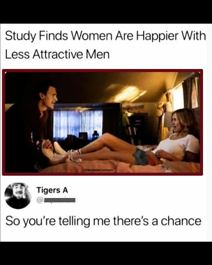 A meme with a funny comment about women being happier with less attractive men, showing a scene from a movie.