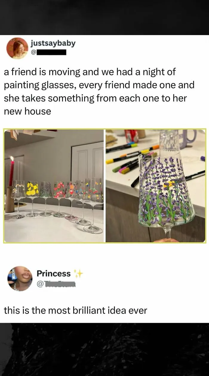 A post about a friend moving, showing painted glasses, with a comment about a brilliant idea, a funny comment.