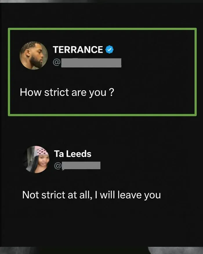 A funny comment from Ta Leeds answering a question about strictness with a humorous comeback.