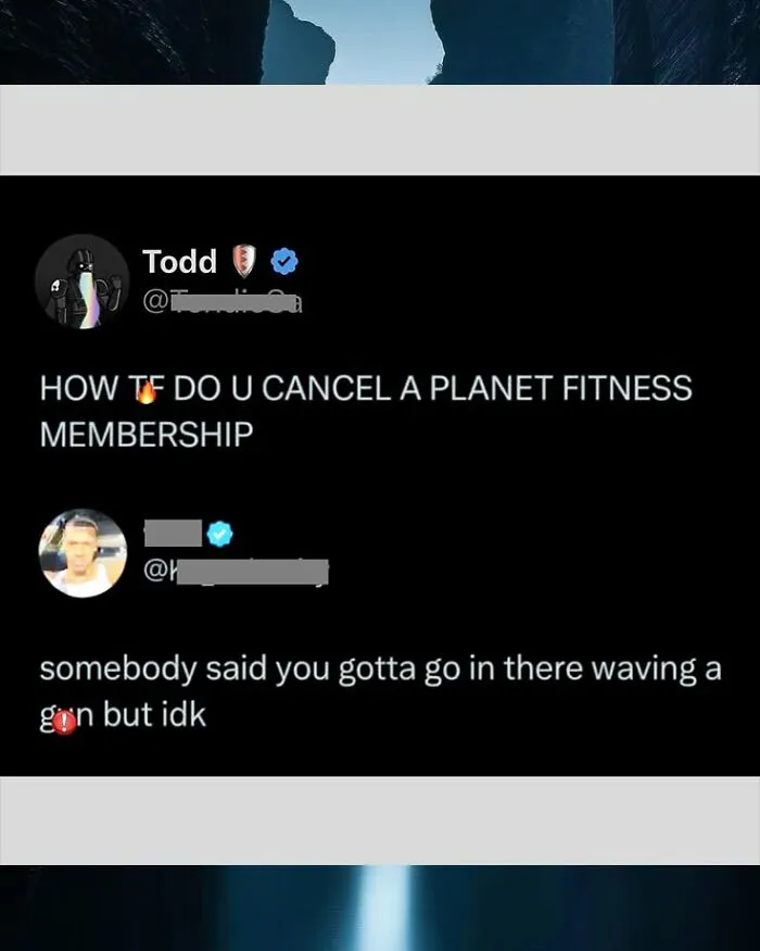 A great comment on Twitter joking about how to cancel a Planet Fitness membership with an absurd suggestion.