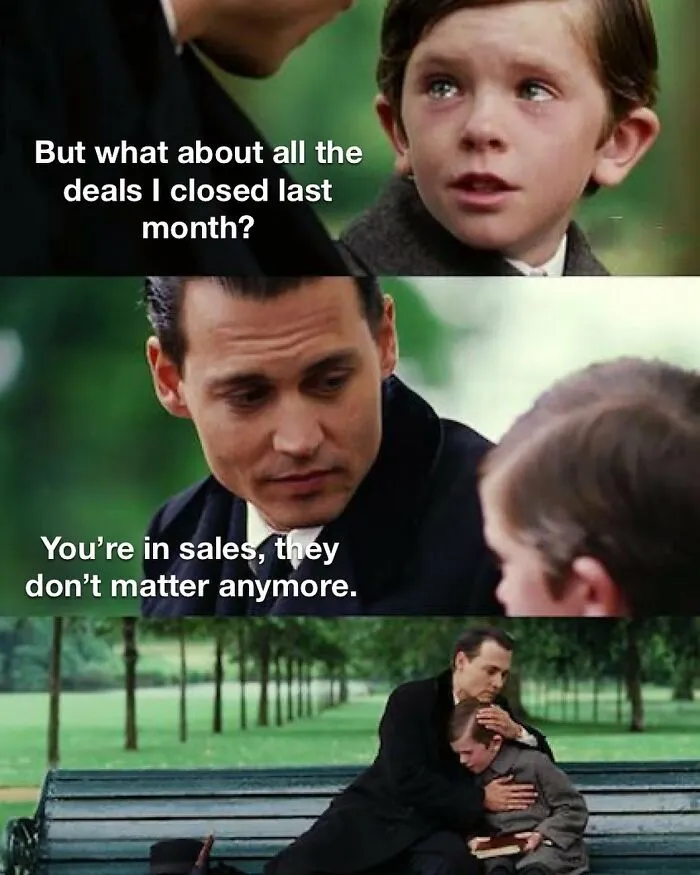 Emotional meme about salespeople deals not mattering anymore with comforting scene