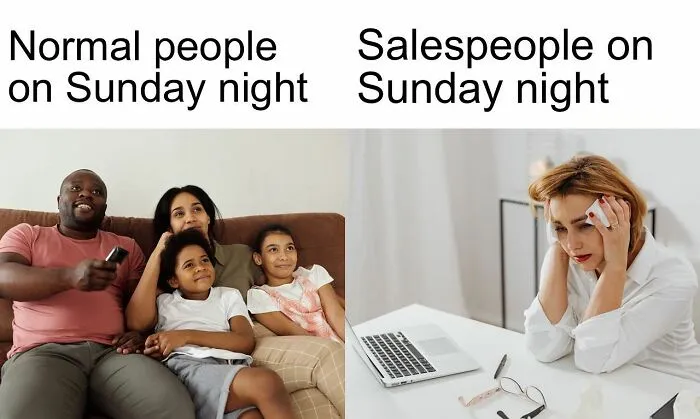 Comparison of normal people relaxing and salespeople stressed Sunday night