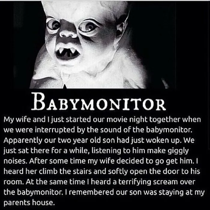 A terrifying horror story with a baby monitor, revealing a demonic baby and a chilling scream.
