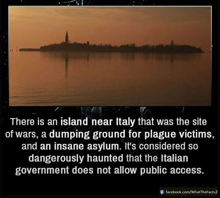 A terrifying island near Italy, a horror story location that kept people awake at night.