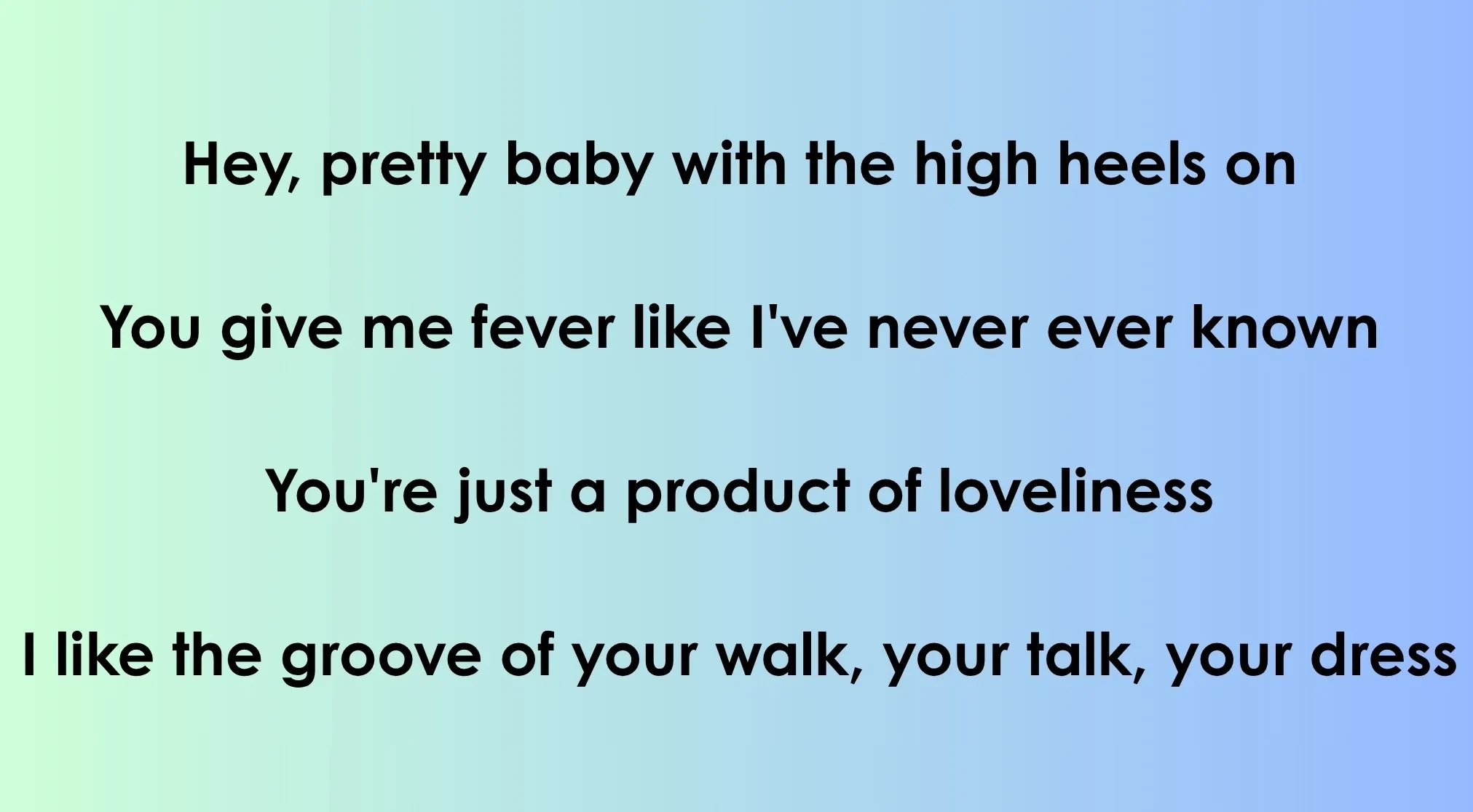 Black text on a blue-green gradient background displaying 70s & 80s songs opening lyrics.