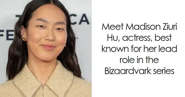 Madison Hu: Bio And Career Highlights