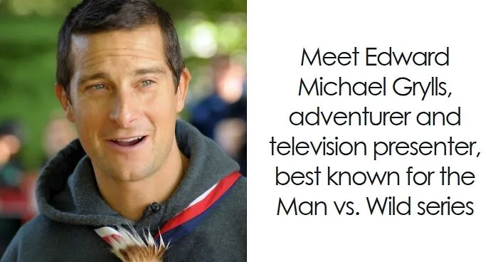 Bear Grylls: Bio And Career Highlights