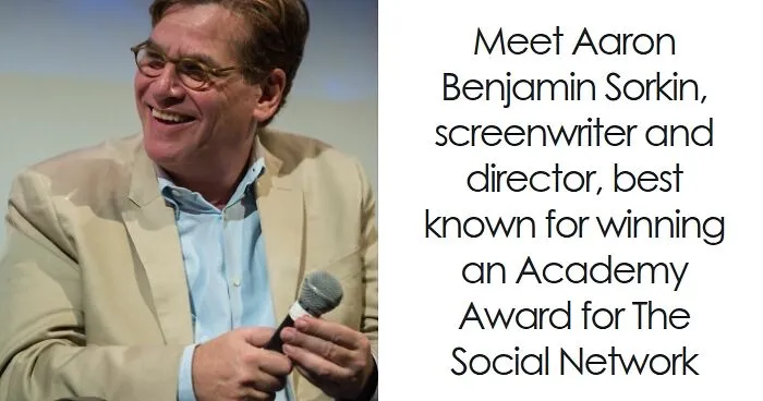 Aaron Sorkin: Bio And Career Highlights